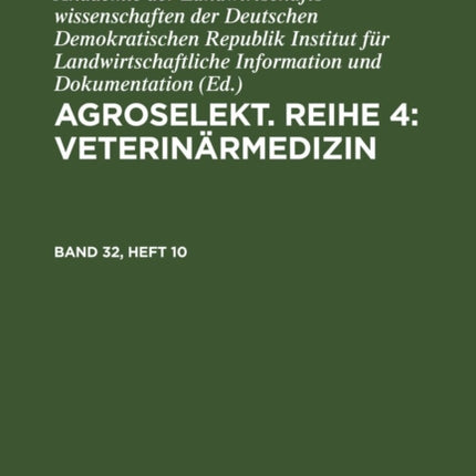 Agroselekt. Reihe 4: Veterinärmedizin