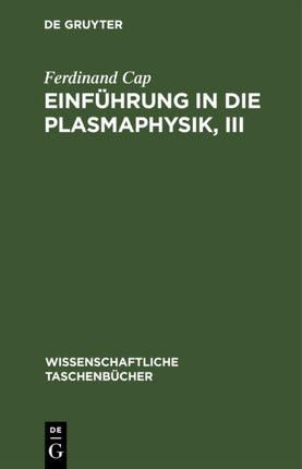 Einführung in Die Plasmaphysik, III: Magnetohydrodynamik