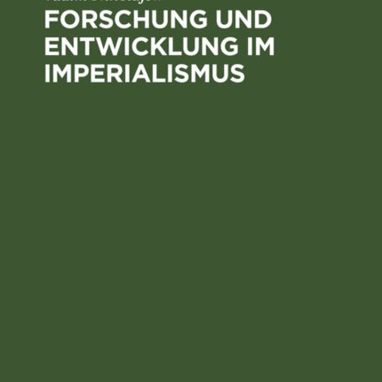 Forschung Und Entwicklung Im Imperialismus