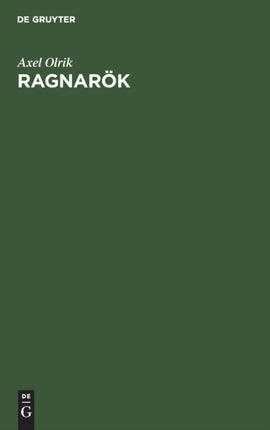 Ragnarök: Die Sagen Vom Weltuntergang