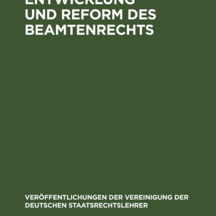Entwicklung Und Reform Des Beamtenrechts: Die Reform Des Wahlrechts. Berichte