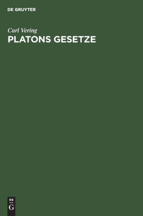 Platons Gesetze: Die Erziehung Zum Staate