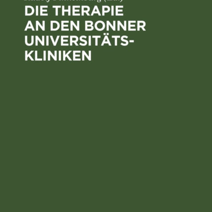 Die Therapie an Den Bonner Universitätskliniken