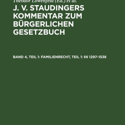 Familienrecht, Teil 1: §§ 1297-1538