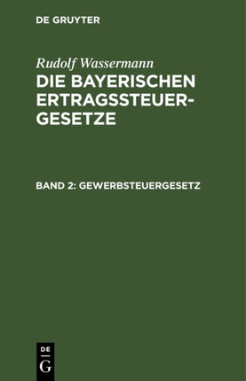 Gewerbsteuergesetz: Mit Den Vollzugsvorschriften