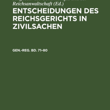 Generalregister Zum Einundsiebzigsten Bis Achtzigsten Bande