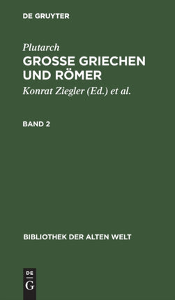 Plutarch: Grosse Griechen Und Römer. Band 2