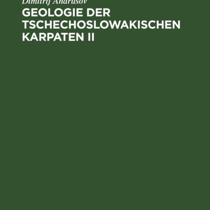 Geologie Der Tschechoslowakischen Karpaten II