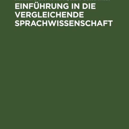 Einführung in Die Vergleichende Sprachwissenschaft