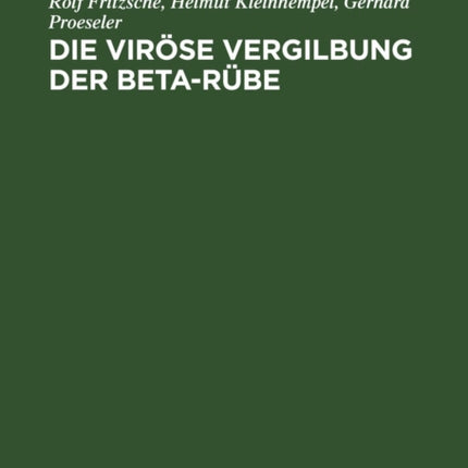 Die Viröse Vergilbung Der Beta-Rübe