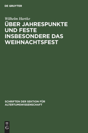 Über Jahrespunkte Und Feste Insbesondere Das Weihnachtsfest