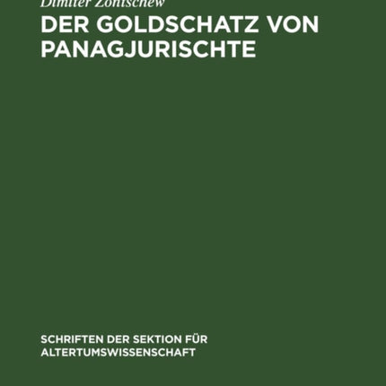 Der Goldschatz Von Panagjurischte