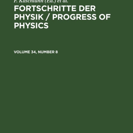 Fortschritte der Physik / Progress of Physics. Volume 34, Number 8