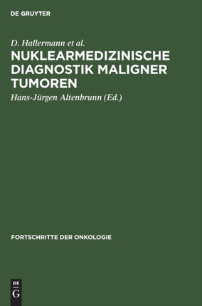 Nuklearmedizinische Diagnostik Maligner Tumoren