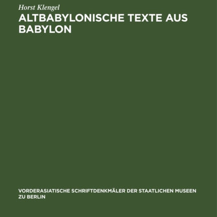 Altbabylonische Texte Aus Babylon