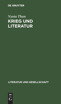 Krieg Und Literatur: Studien Zur Sowjetischen Prosa Von 1941 Bis Zur Gegenwart