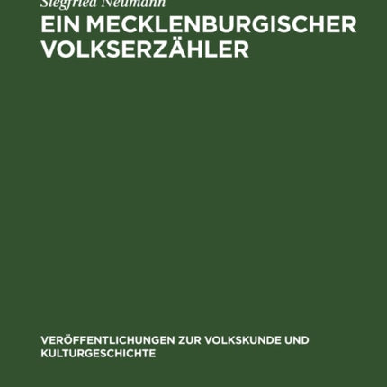 Ein Mecklenburgischer Volkserzähler: Die Geschichten Des August Rust