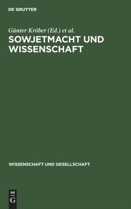 Sowjetmacht Und Wissenschaft: Dokumente Zur Rolle Lenins Bei Der Entwicklung Der Akademie Der Wissenschaften