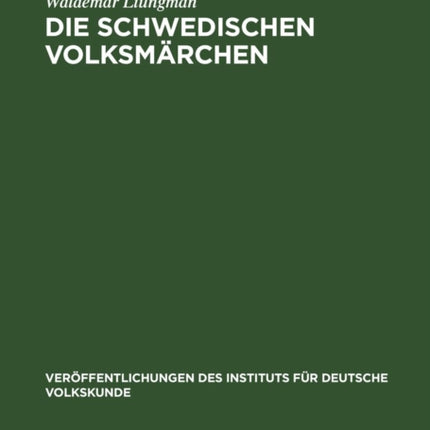 Die Schwedischen Volksmärchen: Herkunft Und Geschichte