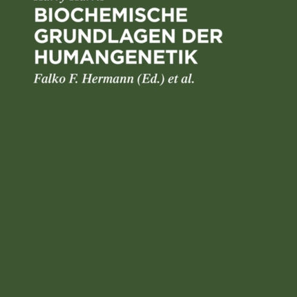 Biochemische Grundlagen Der Humangenetik