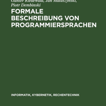 Formale Beschreibung Von Programmiersprachen: Eine Einführung in Die Semantik