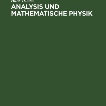 Analysis Und Mathematische Physik