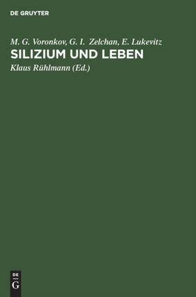 Silizium Und Leben: Biochemie, Toxikologie Und Pharmakologie Der Verbindungen Des Siliziums