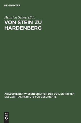Von Stein Zu Hardenberg: Dokumente Aus Dem Interimsministerium Altenstein/Dohna