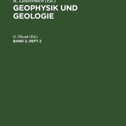 Geophysik Und Geologie. Band 2, Heft 2