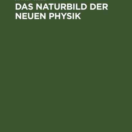 Das Naturbild Der Neuen Physik