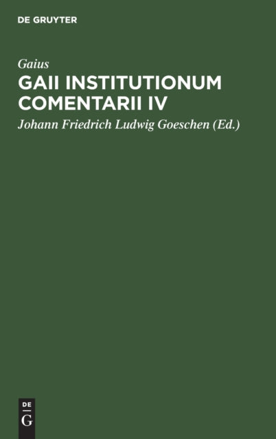 Gaii Institutionum Comentarii IV: E Codice