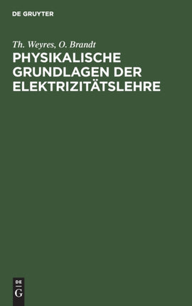 Physikalische Grundlagen Der Elektrizitätslehre