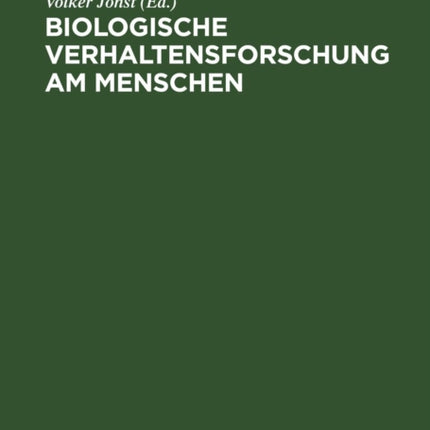 Biologische Verhaltensforschung Am Menschen