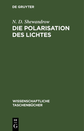 Die Polarisation Des Lichtes