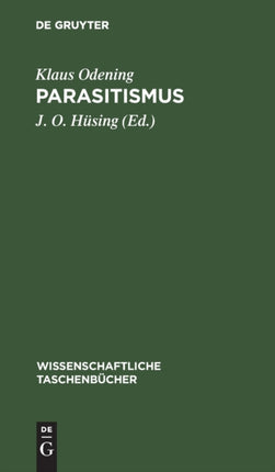 Parasitismus: Grundfragen Und Grundbegriffe