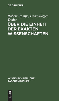 Über Die Einheit Der Exakten Wissenschaften