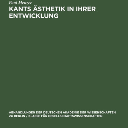 Kants Ästhetik in Ihrer Entwicklung