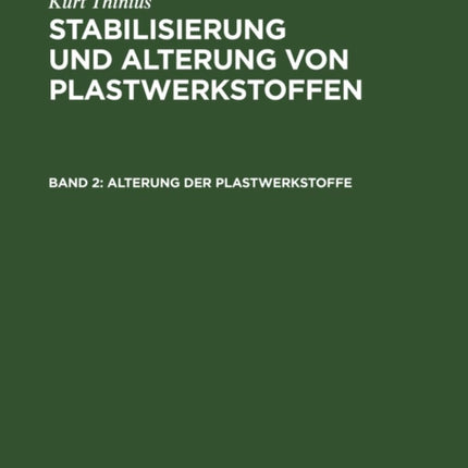 Alterung Der Plastwerkstoffe