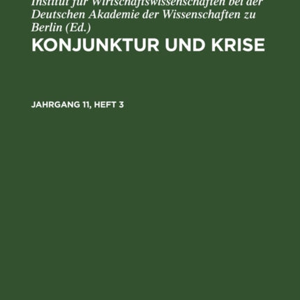 Konjunktur Und Krise. Jahrgang 11, Heft 3