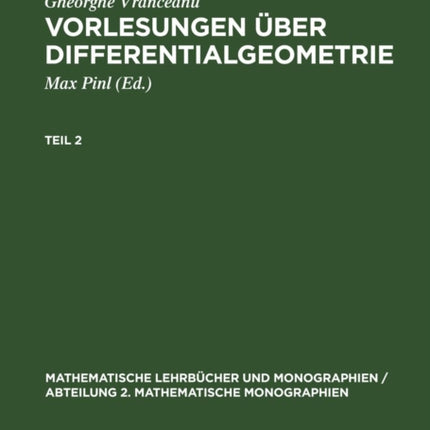 Gheorghe Vranceanu: Vorlesungen Über Differentialgeometrie. Teil 2
