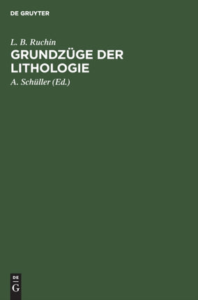 Grundzüge Der Lithologie: Lehre Von Den Sedimentgesteinen