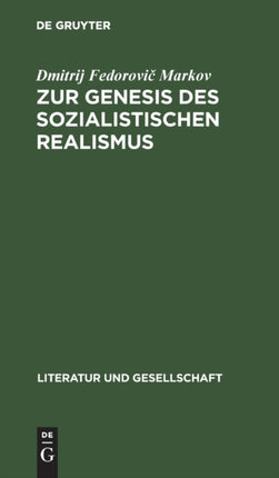 Zur Genesis Des Sozialistischen Realismus: Erfahrungen Und Leistungen Süd- Und Westslawischer Literaturen in Den Zwanziger Und Dreißigerjahren