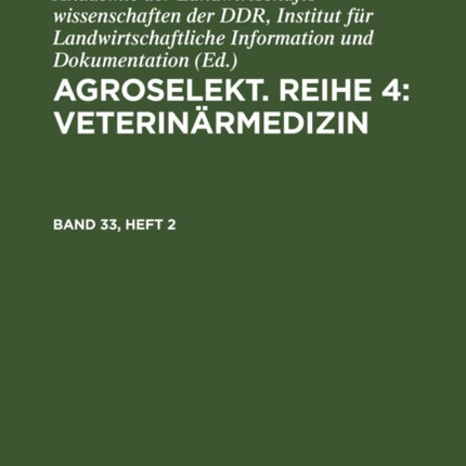 Agroselekt. Reihe 4: Veterinärmedizin