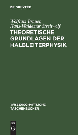 Theoretische Grundlagen Der Halbleiterphysik