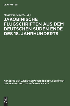 Jakobinische Flugschriften Aus Dem Deutschen Süden Ende Des 18. Jahrhunderts
