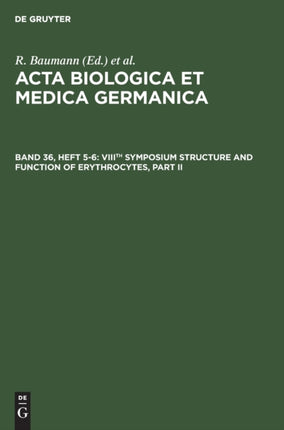 Viiith Symposium Structure and Function of Erythrocytes, Part II