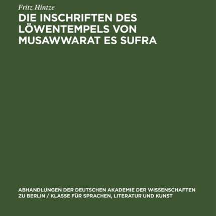Die Inschriften Des Löwentempels Von Musawwarat Es Sufra