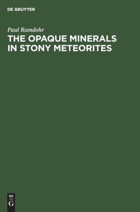 The Opaque Minerals in Stony Meteorites