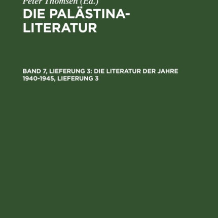 Die Literatur Der Jahre 1940-1945, Lieferung 3