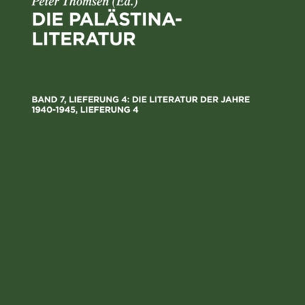 Die Literatur Der Jahre 1940-1945, Lieferung 4